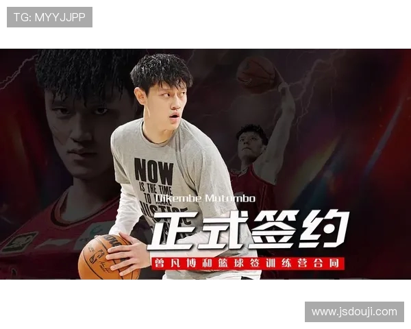 曾凡博发展联盟签约权转移长岛篮网 第三双向名额仍待填补